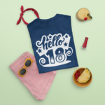 Lade das Bild in den Galerie-Viewer, Hello 18 shirt Geburtstagsshirt, Geburtstagstrip-Shirt Geburtstagsgeschenk 18. Geburtstag
