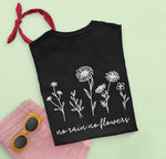 Lade das Bild in den Galerie-Viewer, Kein Regen keine Blumen Sweater, Kein Regen keine Blumen Shirt, Blume T-shirt, Damen Shirts, Frauen Pullover,
