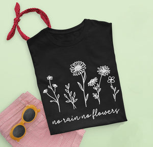 Kein Regen keine Blumen Sweater, Kein Regen keine Blumen Shirt, Blume T-shirt, Damen Shirts, Frauen Pullover,