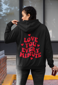 Love You Every Minute Hoodie, Valentinstag Geschenk, Valentinstag hoodie, Trendy Hoodies Ästhetische Kleidung, Geschenke für sie