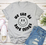 Load image into Gallery viewer, We can do hard things T-shirt , Sommer shirt , Frauen T-shirt, Frauen Kleidung
